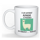 Coffee Mug - Life without Alpacas - Possible - but Pointless